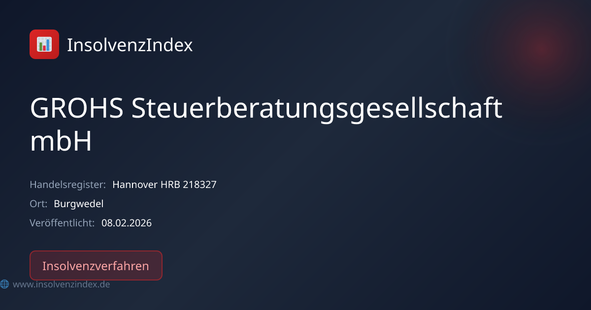 GROHS Steuerberatungsgesellschaft mbH (Hannover HRB 218327) - Insolvenz ...