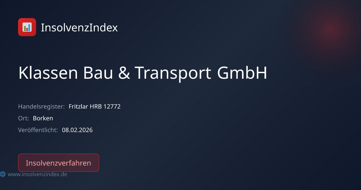 Klassen Bau & Transport GmbH (Fritzlar HRB 12772) – Insolvenz Borken ...